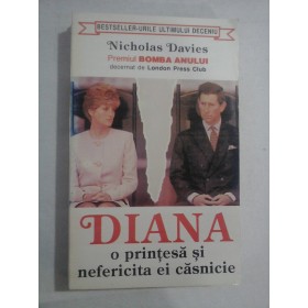    DIANA  o printesa si nefericita ei casnicie  -  Nicholas  DAVIES 
